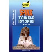 Sfinx tainele istoriei, II