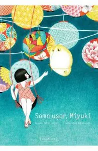 Somn usor, Miyuki de Roxane Marie Galliez