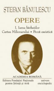 Stefan Banulescu, Opere, Vol. 1-2