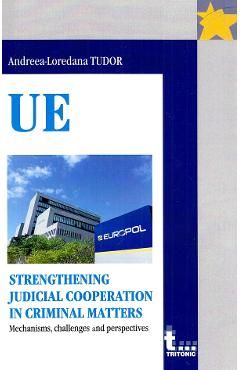 Strengthening judicial cooperation in criminal matters