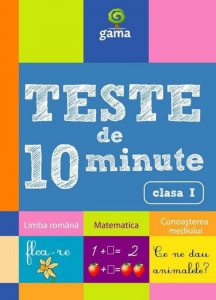 Teste de 10 minute clasa I