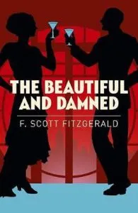 The Beautiful and Damned de F. Scott Fitzgerald