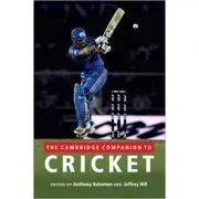The Cambridge Companion to Cricket de Anthony Bateman