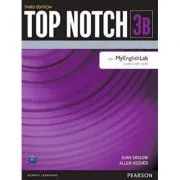 Top Notch 3e Level 3 Student Book Split B with MyEnglishLab de Joan Saslow