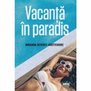 Vacanta in paradis