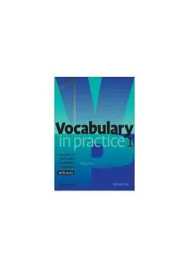 Vocabulary in Practice 1 de Glennis Pye