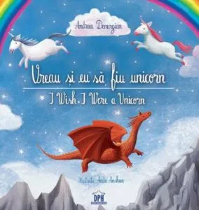 Vreau si eu sa fiu unicorn de Andreea Demirgian