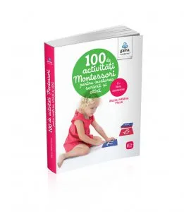 100 de activitati Montessori pentru invatarea scrierii si citirii de Marie-Helene Place