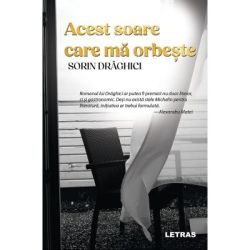 Acest soare care ma orbeste (paperback)
