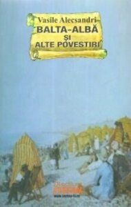 Balta-Alba si alte povestiri