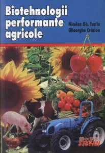 Biotehnologii performante agricole de Gheorghe Craciun