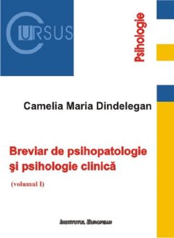 Breviar de psihopatologie si psihologie clinica Vol.1