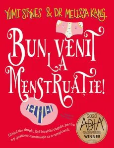 Bun venit la menstruație! de Melissa Kang