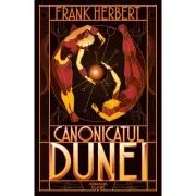 Canonicatul Dunei. Seria Dune, partea a VI-a de Frank Herbert