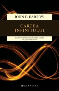 Cartea infinitului. Scurta introducere in nemarginit, etern si nesfarsit - Editia 2015