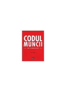 Codul Muncii, Ediția a 14-a actualizată la 9 ianuarie 2022 de Costel Gilca