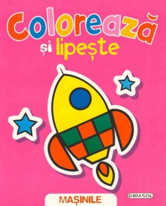 Coloreaza si lipeste - Masinile