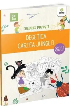 Colorez povesti: Degetica. Cartea junglei de Autor Anonim