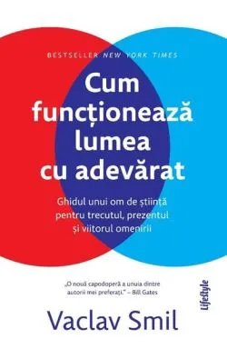 Cum funcționează lumea cu adevărat de Vaclav Smil