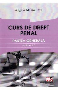 Curs de drept penal. Partea generala vol.1