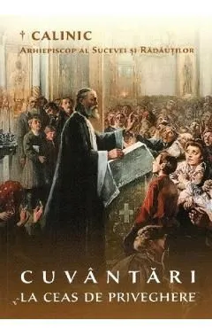 Cuvantari la ceas de priveghere de Calinic