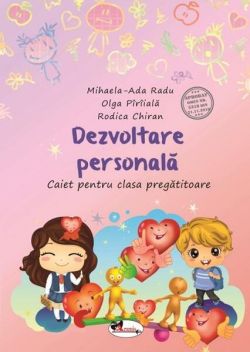 Dezvoltare personală. Caiet pentru clasa pregătitoare