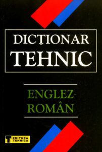 Dictionar tehnic englez-roman