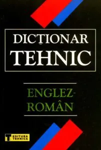 Dictionar tehnic englez-roman