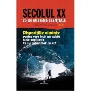 Disparitiile ciudate pentru care inca nu exista nicio explicatie. Ce s-a intamplat cu ei? de Jakob van Eriksson