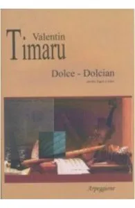 Dolce-Dolcian Pentru Fagot Si Pian de Valentin Timaru