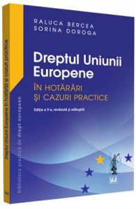 Dreptul Uniunii Europene in hotarari si cazuri practice