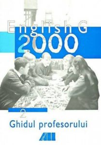 English G 2000. Ghidul profesorului limba engleza clasa a VI-a