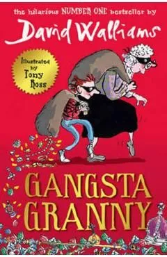 Gangsta Granny. Gangsta Granny #1 de David Walliams