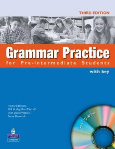 Grammar Practice for Pre-Intermediate Students with CD-ROM