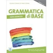 Grammatica di base con esercizi (libro)/Gramatica de baza cu exercitii (carte) de Daniela Frascoli