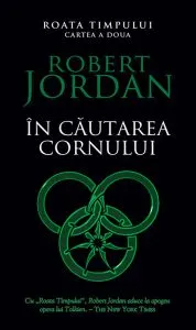 In cautarea cornului de Robert Jordan