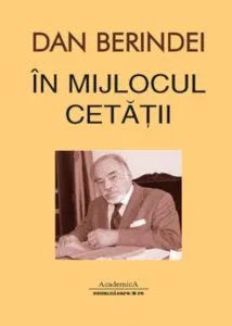 In mijlocul cetatii de Dan Berindei