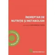 Indreptar de nutritie si metabolism de Dan Mircea Cheta