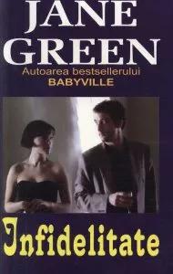 Infidelitate de Jane Green