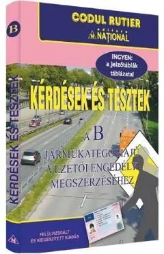 Intrebari si teste categoria B in limba maghiara pentru obtinerea permisului de conducere. 2023