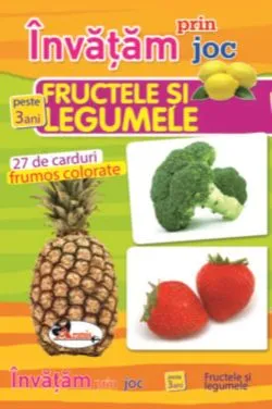 Invatam prin joc fructele si legumele 3ani de Colectiv Aramis