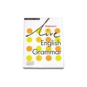 Live English Grammar Student's Book Beginners level de H.Q. Mitchell