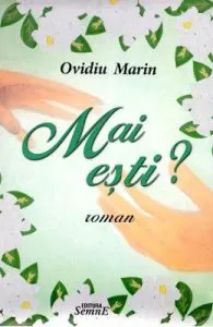 Mai esti? de Ovidiu Marin