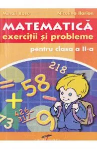 Matematica cls 2 Exercitii si probleme de Mihail Rosu