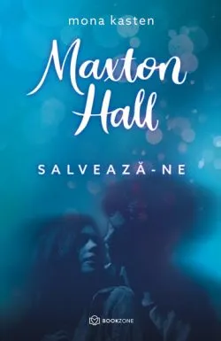Maxton Hall - Salveaza-ne de Mona Kasten