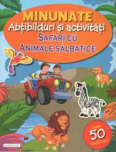 Minunate abtibilduri si activitati - Safari cu animale salbatice