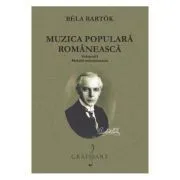 Muzica populara romaneasca Volumul 1. Melodii instrumentale de Bela Bartok