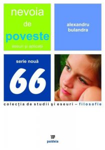 Nevoia de poveste. Eseuri si aplicatii