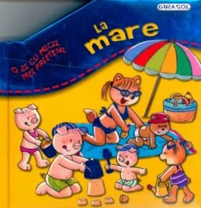 O zi cu micii mei prieteni - La mare