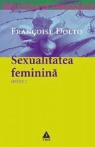 Opere 3 - Sexualitatea feminina